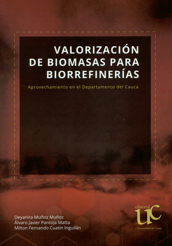 Valorización De Biomasas Para Biorrefinerías. Aprovechamient