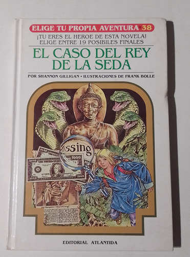 El Caso Del Rey De La Seda Elige Tu Propia Aventura 38