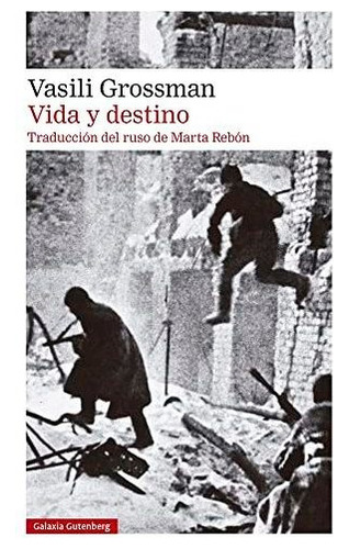 Vida Y Destino- 2023 - Grossman Vasili