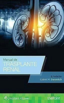 Manual De Trasplante Renal - Danovitch, Gabriel M., (papel)
