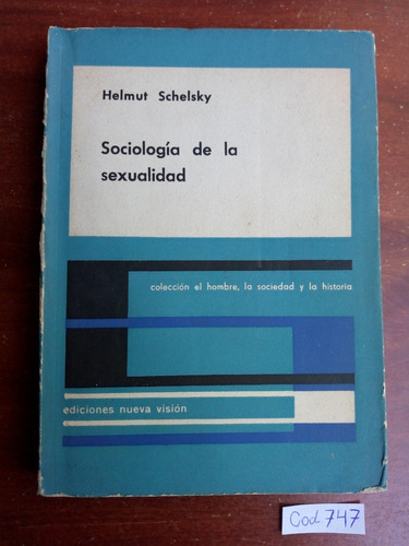 Helmut Schelsky / Sociología De La Sexualidad
