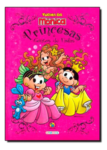 Livro Turma Da Mônica Princesas E Contos De Fadas Almofadada