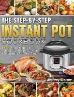 Libro The Complete Instant Pot Cookbook : Healthy And Tas...