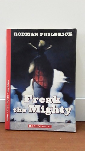 Freak The Mighty - Roman Philbrick