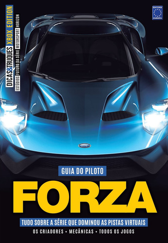 Dicas & Truques - Xbox Edition #07 - Guia do Piloto Forza, de Editora Europa. Editorial Editora Europa Ltda., capa mole em português, 2021