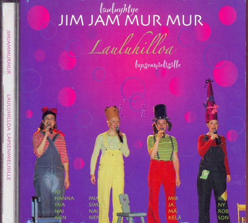 Cd Jim Jam Mur Mur - Lauluhilloa Lapsenmielisille