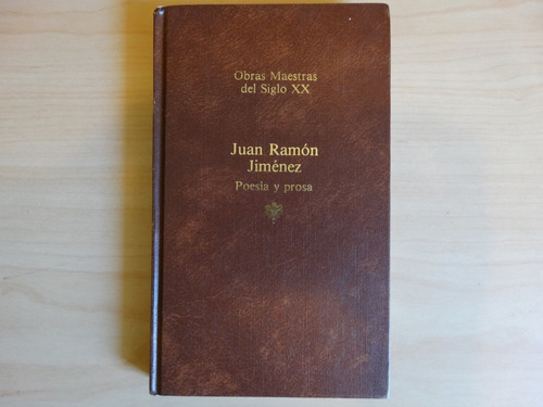 Poesía Y Prosa, Juan Ramón Jiménez, En Físico