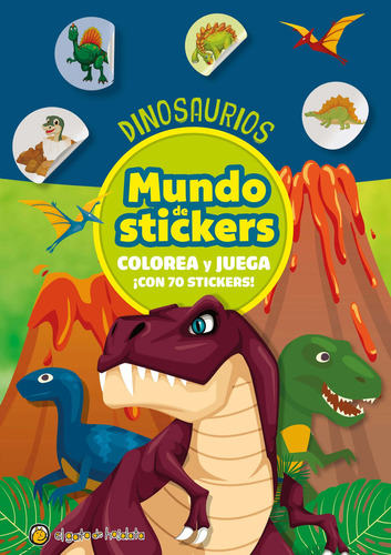 Libro Mundo Stickers Colorea Y Juega Dinosaurios