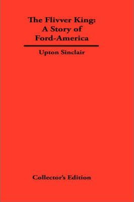 Libro The Flivver King : The Story Of Ford-america - Upto...
