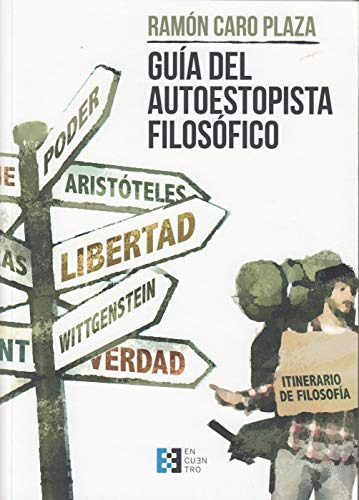 Libro Guía Del Autoestopista Filosófico De Ramón  Caro Plaza