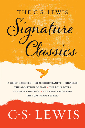 Book : The C. S. Lewis Signature Classics An Anthology Of 8