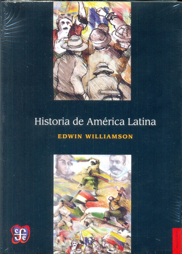 Historia De America Latina - Williamson Edwin
