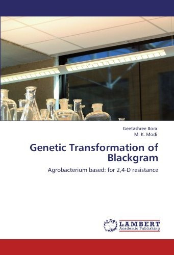 Genetic Transformation Of Blackgram Agrobacterium Based For 