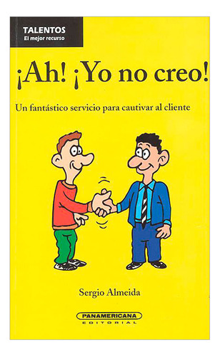 Libro ¡ah! ¡yo No Creo! Un Fantástico Servicio Para Cautiva