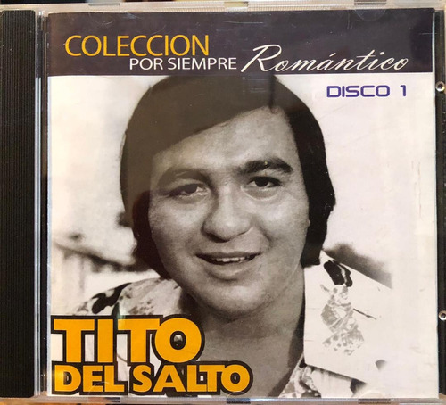 Cd - Tito Del Salto / Por Siempre Romántico. Album