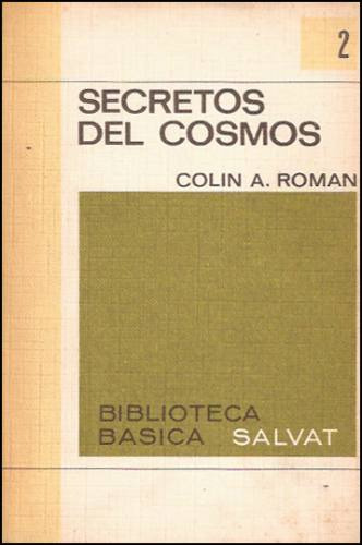 Secretos Del Cosmos _ Colin Roman - Salvat