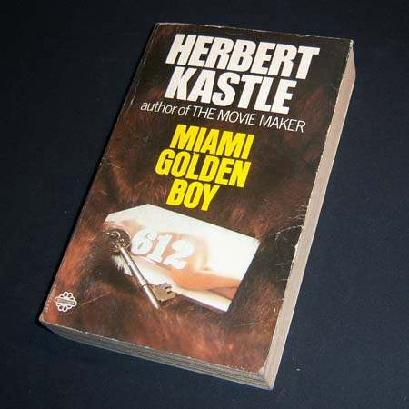 Miami Golden Boy . Herbert Kastle . En Inglés