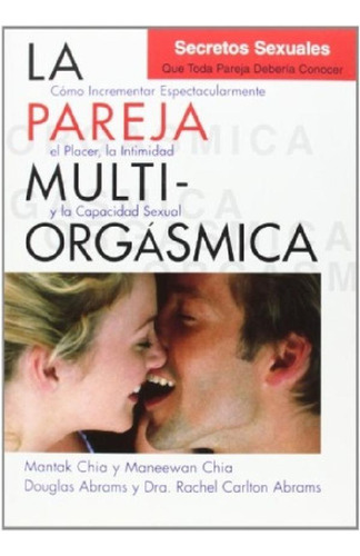 Libro - La Pareja Multiorgasmica - Mantak Chia