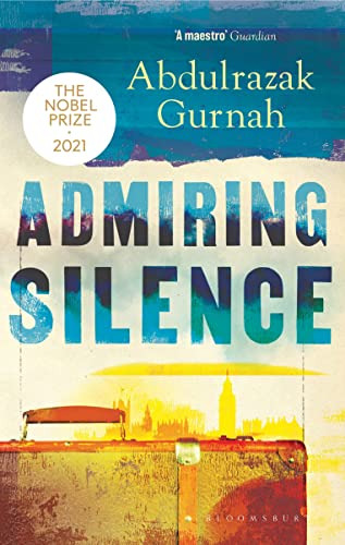 Libro Admiring Silence De Gurnah Abdulrazak  Bloomsbury Publ