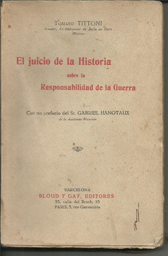 El Juicio De La Historia Sobre La Resp De Guerra T. Tittoni