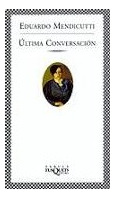 Libro Ultima Conversacion (coleccion Fabula) De Mendicutti E