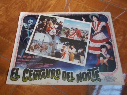 Lobby Card De Eduardo Noriega En El Centauro Del Norte!