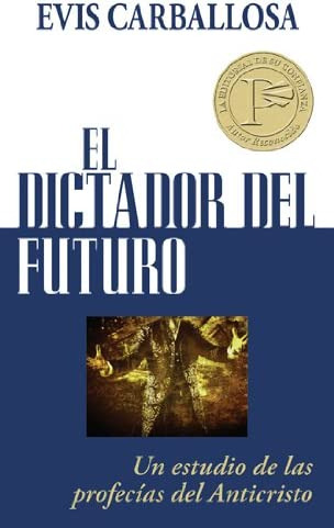 Libro: Dictador Del Futuro, El-bolsillo: Un Estudio De Las P