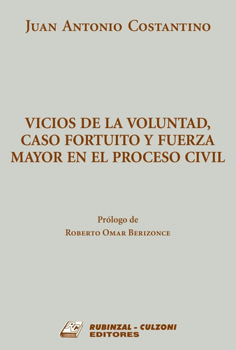 Vicios De La Voluntad, Caso Fortuito Y Fuerza Mayor En El Pr