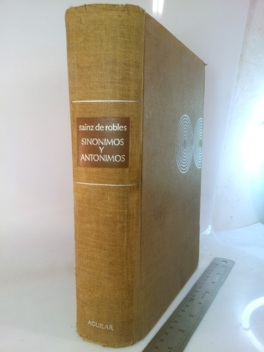 Ensayo De Un Diccionario De Sinónimos Y Antónimos - Aguilar