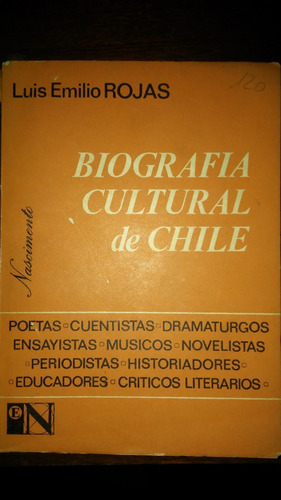Biografía Cultural De Chile / Luis Rojas 