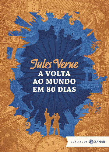 A volta ao mundo em 80 dias: edição bolso de luxo, de Verne, Jules. Editora Schwarcz SA, capa dura em português, 2019