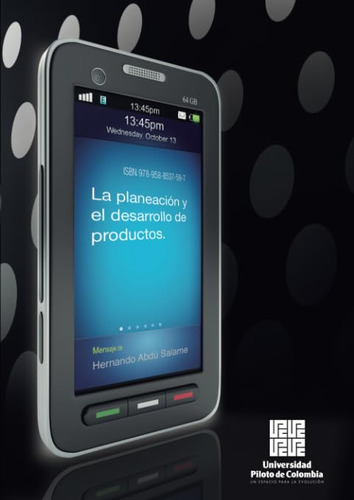 La Planeacion Y El Desarrollo De Productos (spanish Edition)