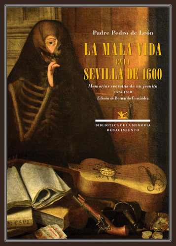 Libro La Mala Vida En La Sevilla De 1600