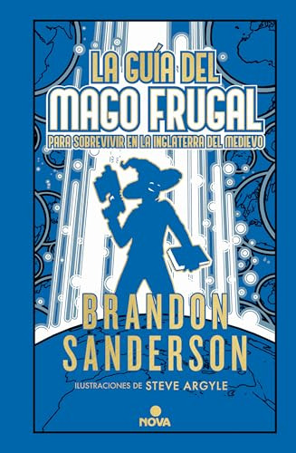 Guia Del Mago Frugal La - Novela Secreta 2 - Sanderson Brand