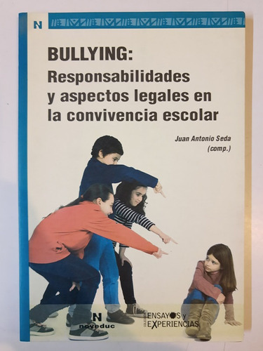 Bullying - Responsabilidades Y Aspectos Legales - Seda L389