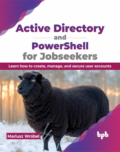 Active Directory And Powershell For Jobseekers: Learn How To