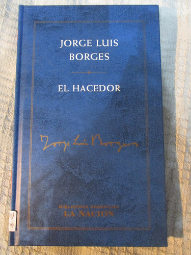 Jorge Luis Borges - El Hacedor (biblioteca Argentina)