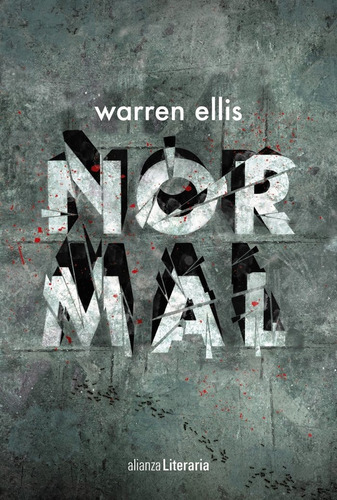 Normal, De Ellis, Warren. Alianza Editorial, Tapa Blanda En Español