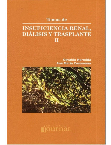 Temas De Insuficiencia Renal Diálisis Y Trasplante 2 !