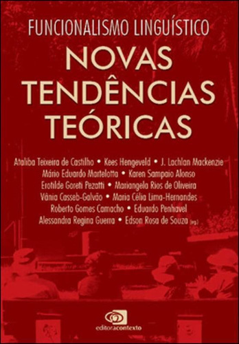 Funcionalismo Linguístico: Vol. 1 - Novas Tendências Teóricas, De Souza, Edson Rosa De. Editora Contexto Universitario, Capa Mole, Edição 1ª Edição - 2012 Em Português