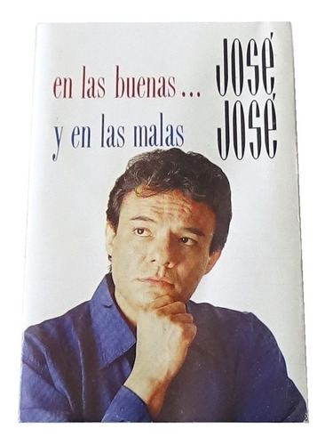 Jose Jose En Las Buenas En Las Malas Cassette 1990 - Detalle