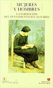 Mujeres Y Hombres   La Formacion Del Pensamiento Igualitario