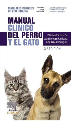 Muñoz Manual Clínico Del Perro Y El Gato 3era Edición