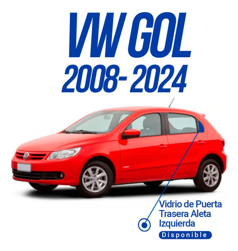 Vidrio Aleta Trasera Izquierda Vw Gol 2008-24