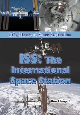 Libro Iss : The International Space Station - Kim Etingoff