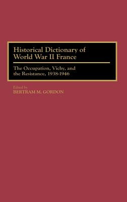 Libro Historical Dictionary Of World War Ii France: The O...