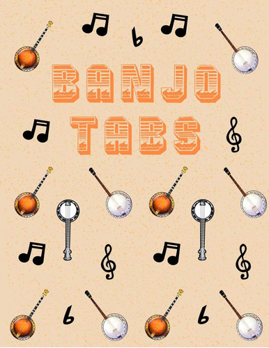 Libro: Banjo Tabs: Banjo Taccuino | Escriba Su Propia Música