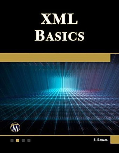 Xml Basics, De Banzal, S.. Editorial Mercury Learning & Information, Tapa Blanda En Inglés