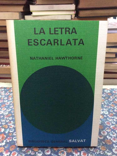 La Letra Escarlata Por Nathaniel Hawthorne