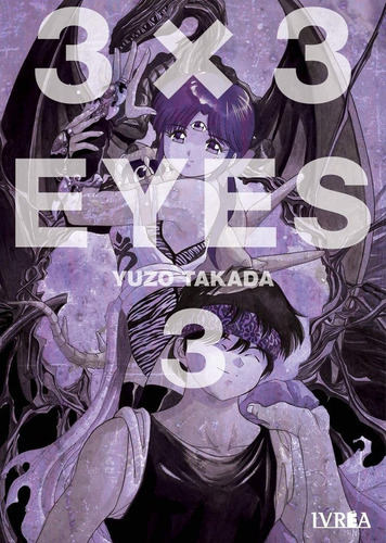 3x3 Eyes 3, De Yuzo Takada. Editorial Ivrea, Tapa Blanda En Español